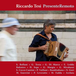Presente remoto - Riccardo Tesi