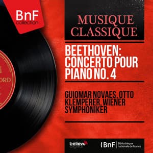 Beethoven: Concerto pour piano No. 4 - Ludwig van Beethoven