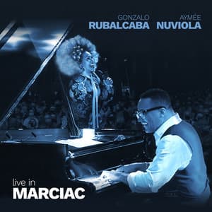 Live in Marciac - Gonzalo Rubalcaba