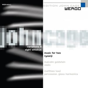 Cage: Variations II / Eight Whiskus / Music for two / Ryoanji - John Cage