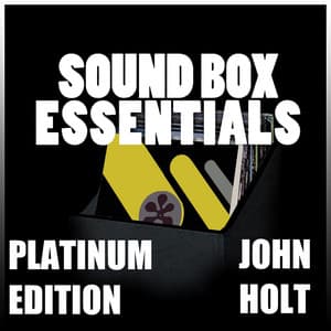 Sound Box Essentials - John Holt