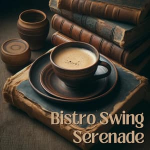 Bistro Swing Serenade - Independent Swing Jazz