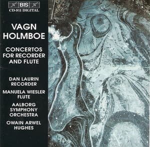 Holmboe: Recorder Concerto / Flute Concertos Nos. 1 and 2 - Vagn Holmboe