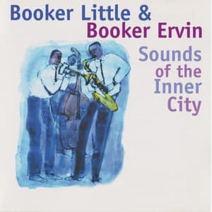 Sounds Of The Inner City - Booker Little