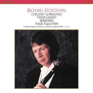 Stoltzman Plays Corigliano, Copland & Bernstein - Richard Stoltzman