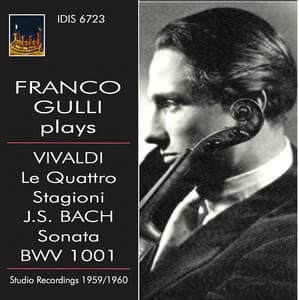 Vivaldi: The Four Seasons - Bach: Violin Sonata No. 1 - Franco Gulli