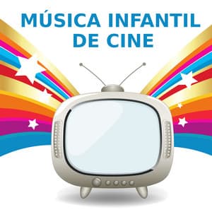 Música Infantil de Cine - Canciones De Dibujos Animados