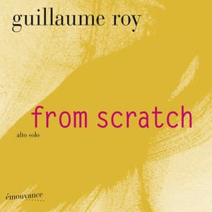 From Scratch - Guillaume Roy