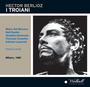 Berlioz: Troiani - Hector Berlioz