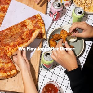 We Play Jazz After Dinner - Jazz & Study Playlist