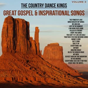 Great Gospel & Inspirational Songs, Volume 3 - The Country Dance Kings