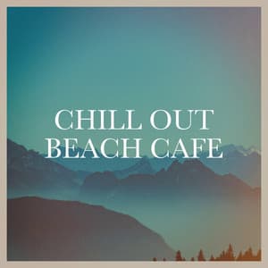 Chill out Beach Café - Cafe Chillout de Ibiza