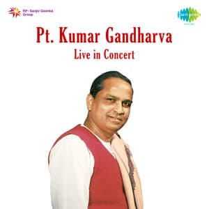 Live Concert - Pt. Kumar Gandharva - Kumar Gandharva