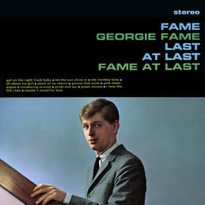 Fame At Last - Georgie Fame