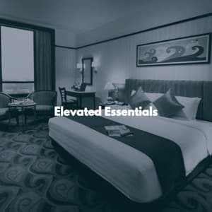 Elevated Essentials - Abendessen Jazz Ambiente