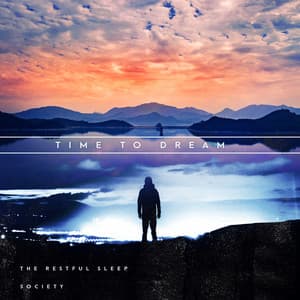 Time to Dream - The Restful Sleep Society
