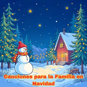 Canciones para la Familia en Navidad - Música Navideña
