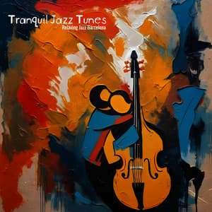 Tranquil Jazz Tunes - Relaxing Jazz Barcelona