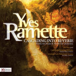 Ramette: Cascading Into Reverie - Yves Ramette
