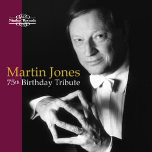 Martin Jones 75th Birthday Tribute - Martin Jones