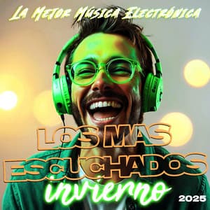 Los Mas Escuchados Invierno 2025 - La Mejor Música Electrónica