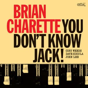 You Don't Know Jack! - Brian Charette