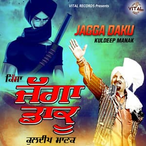Jagga Daku - Kuldeep Manak