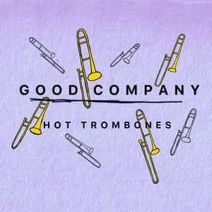 Good Company: Hot Trombones - Ola Åkerman