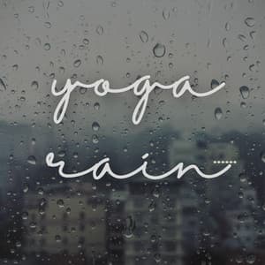 Yoga Rain - Yoga Masters