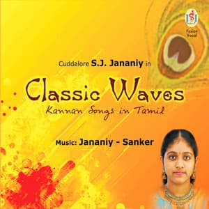 Classic Waves - Kannan Songs in Tamil - S. J. Jananiy