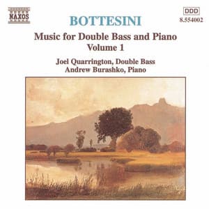 Bottesini: Music for Double Bass and Piano, Vol. 1 - Giovanni Bottesini