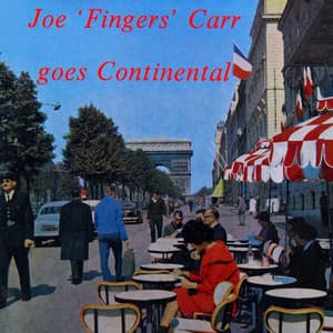 Joe 'Fingers' Carr Goes Continental - Joe "Fingers" Carr