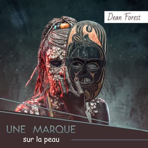 Une marque sur la peau - Dean Forest