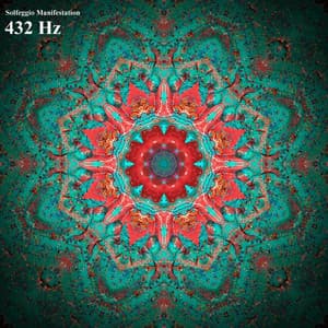 432 Hz Solfeggio Healing Frequencies - Solfeggio Manifestation