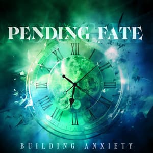 Pending Fate - Building Anxiety - iSee Cinematic