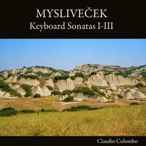 Mysliveček: Keyboard Sonatas I-III - Josef Mysliveček