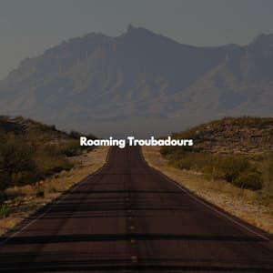Roaming Troubadours - Relaxing Weekend Jazz