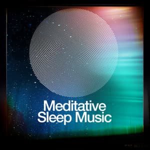 Meditative Sleep Music - Deep Sleep Meditation Music