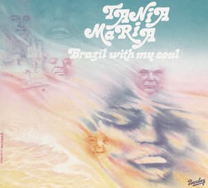 Brazil With My Soul - Tania Maria