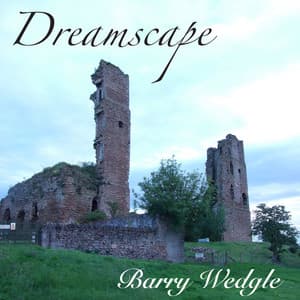 Dreamscape - Barry Wedgle