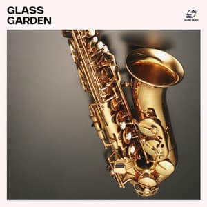 Glass Garden - Smooth Jazz