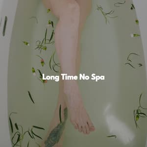 Long Time No Spa - Deep Sleep Meditation Radio