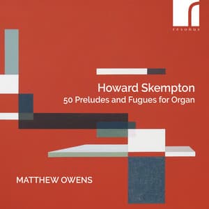 Skempton: 50 Preludes and Fugues for Organ - Howard Skempton