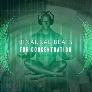 Binaural Beats for Concentration: Learn More Than Ever - Meditation