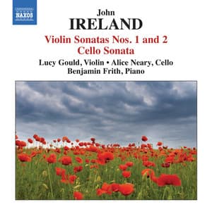 Ireland: Violin Sonatas Nos. 1 & 2 - Cello Sonata - John Ireland