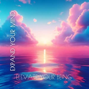 Expand Your Mind, Elevate Your Being: Meditation for Higher Awareness - Mindfulness Meditation Universe