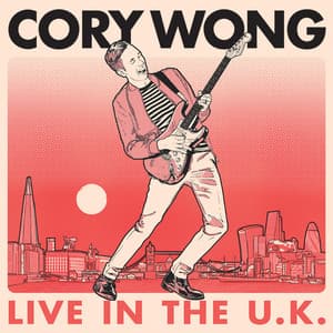 Live in the U.K. - Cory Wong