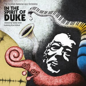 In the Spirit of Duke - Scottish National Jazz Orchestra