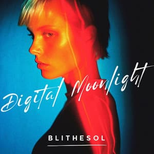 Digital Moonlight: A Chillwave Journey - BlitheSol