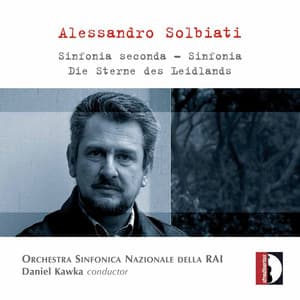 Solbiati: Sinfonia seconda, Sinfonia & Die Sterne des Leidlands - Alessandro Solbiati